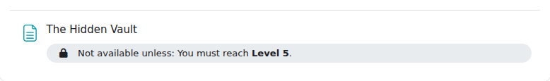 A student who has not met the condition sees the activity greyed out, with the exact requirement spelled out