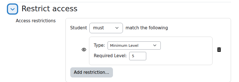 Teachers add a PlayerHUD condition (Level, Item, Class, or gamification active) from the standard Restrict access panel